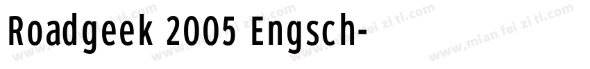 Roadgeek 2005 Engsch字体转换